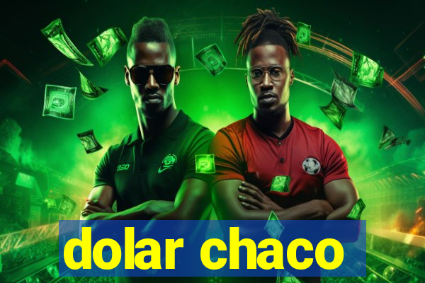 dolar chaco