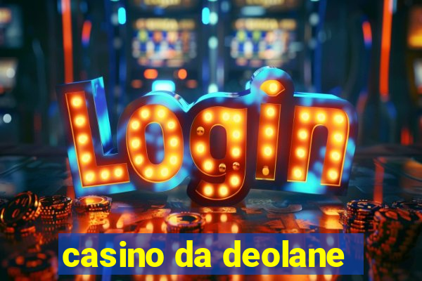 casino da deolane