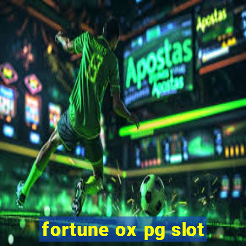 fortune ox pg slot