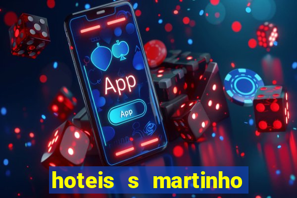 hoteis s martinho do porto