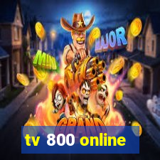 tv 800 online