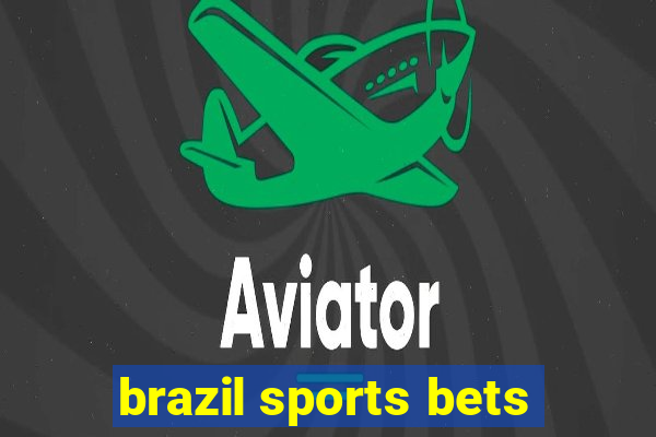 brazil sports bets