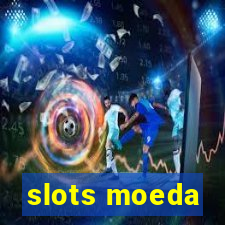 slots moeda