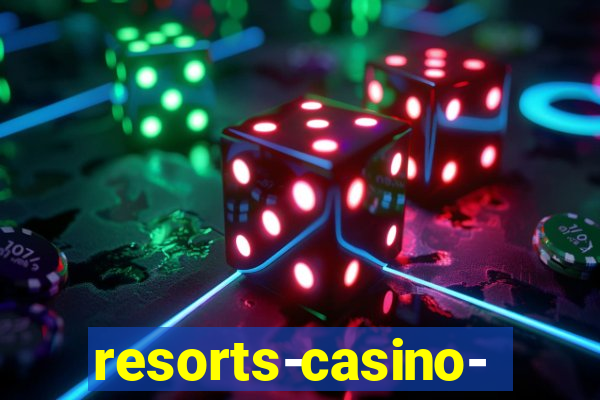 resorts-casino-hotel