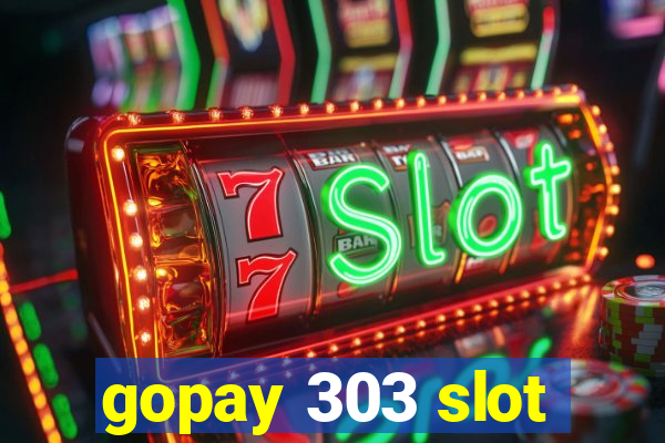 gopay 303 slot