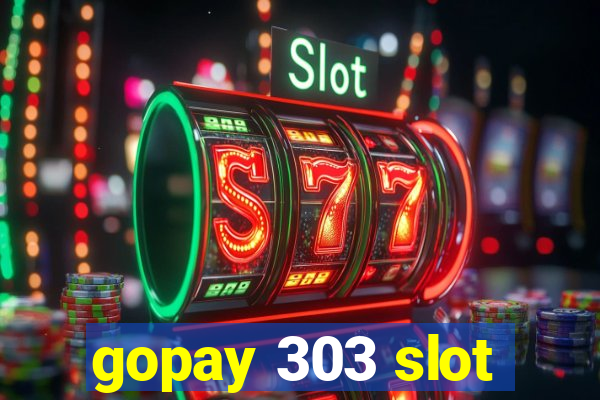 gopay 303 slot