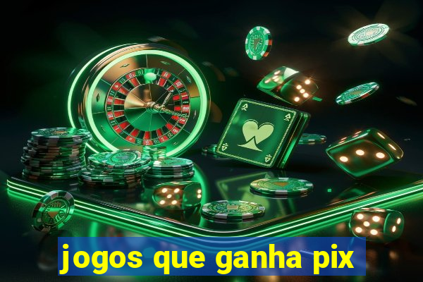 jogos que ganha pix