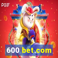 600 bet.com