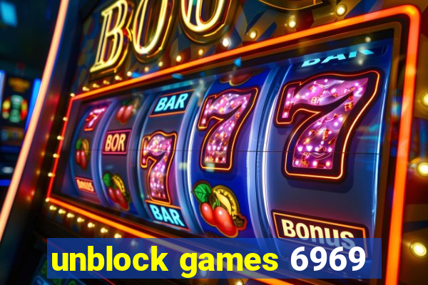 unblock games 6969