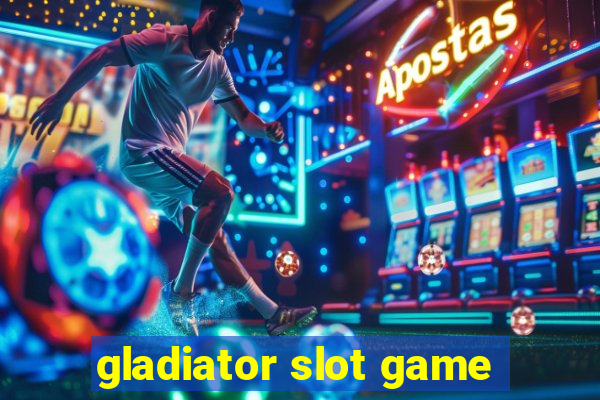 gladiator slot game