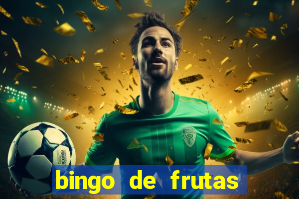 bingo de frutas para imprimir pdf