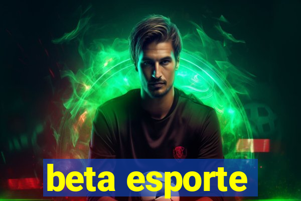 beta esporte