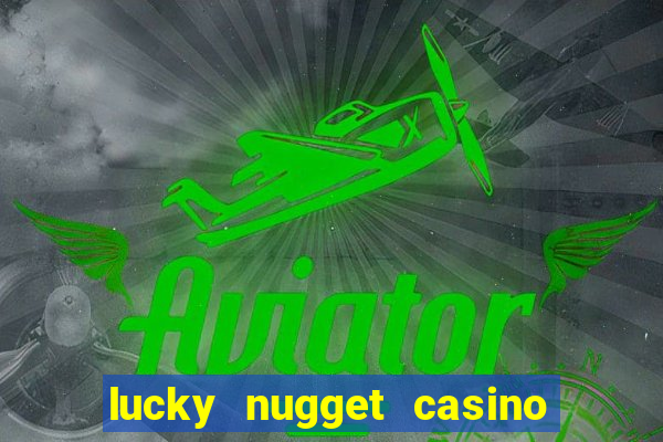 lucky nugget casino free spins