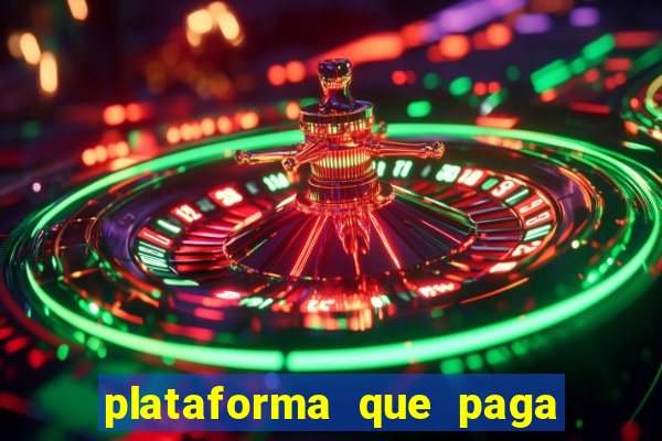 plataforma que paga muito no fortune tiger