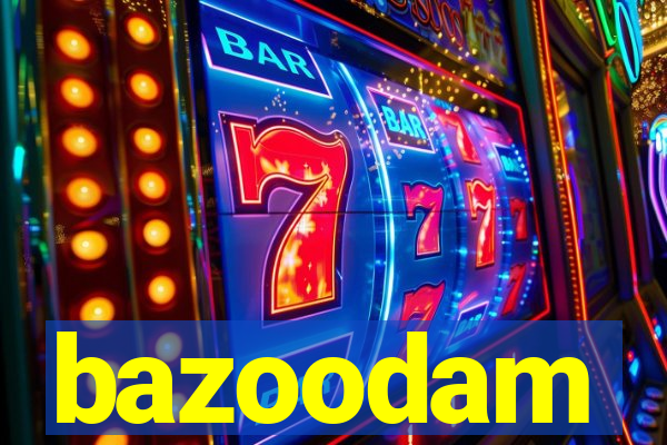 bazoodam