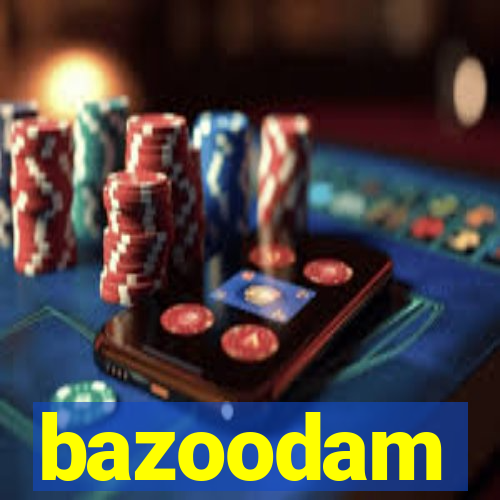 bazoodam