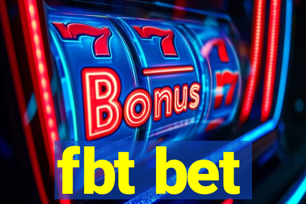 fbt bet