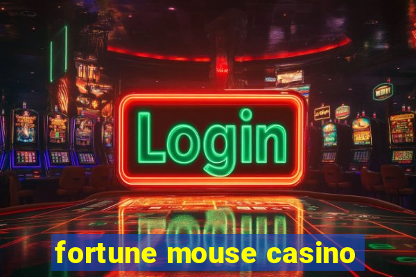 fortune mouse casino