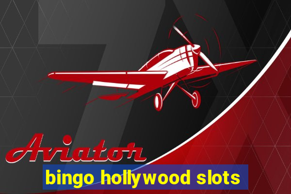 bingo hollywood slots