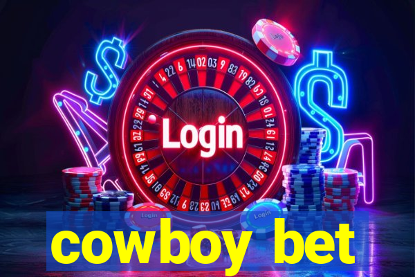 cowboy bet