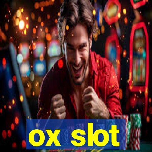 ox slot