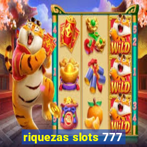 riquezas slots 777