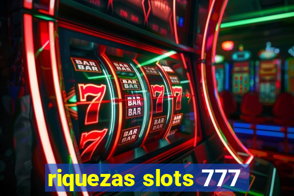 riquezas slots 777