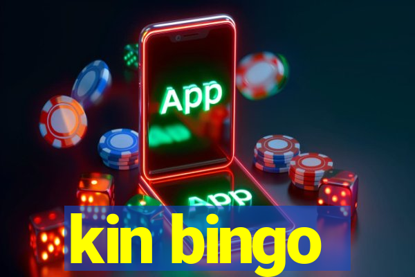 kin bingo