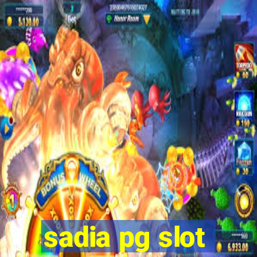 sadia pg slot