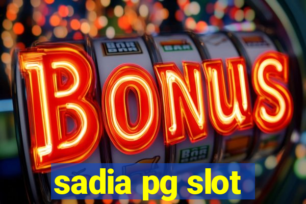 sadia pg slot