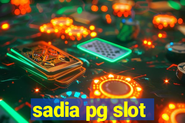 sadia pg slot