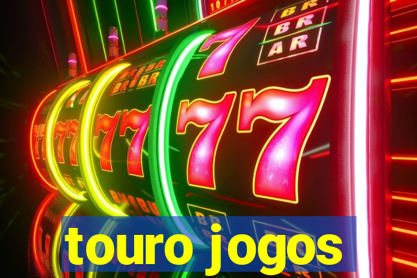 touro jogos