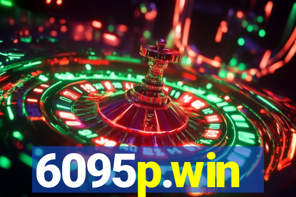 6095p.win