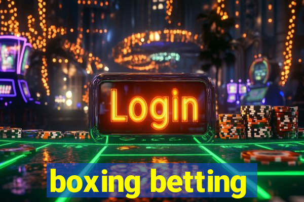 boxing betting