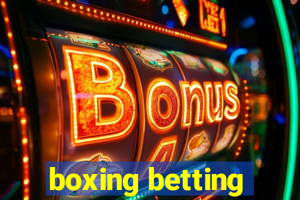 boxing betting