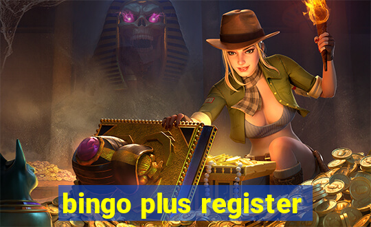 bingo plus register