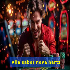 vila sabor nova hartz