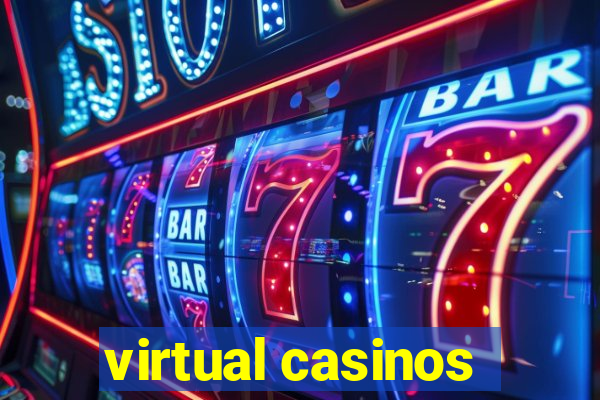 virtual casinos