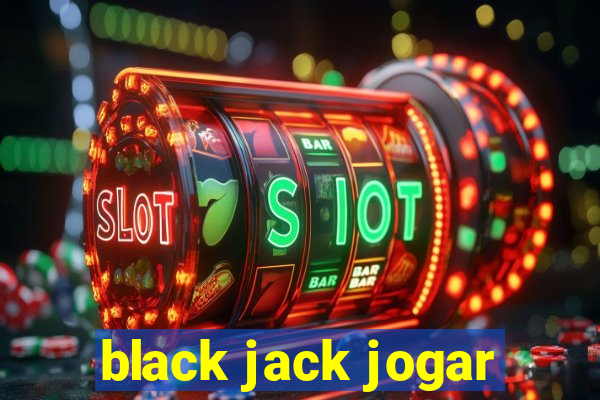 black jack jogar