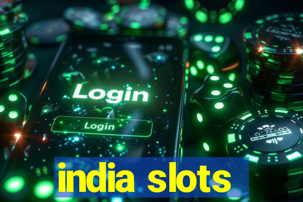 india slots