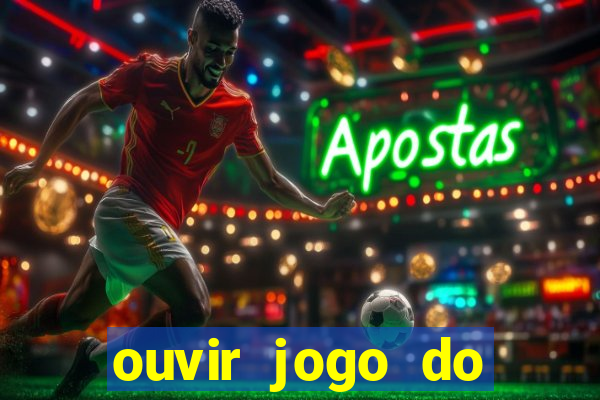 ouvir jogo do vasco ao vivo