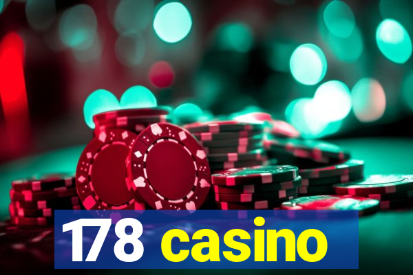 178 casino