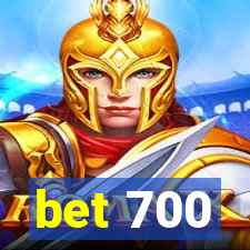 bet 700