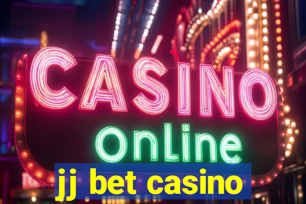 jj bet casino