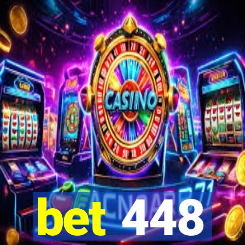 bet 448