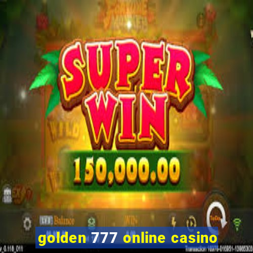 golden 777 online casino