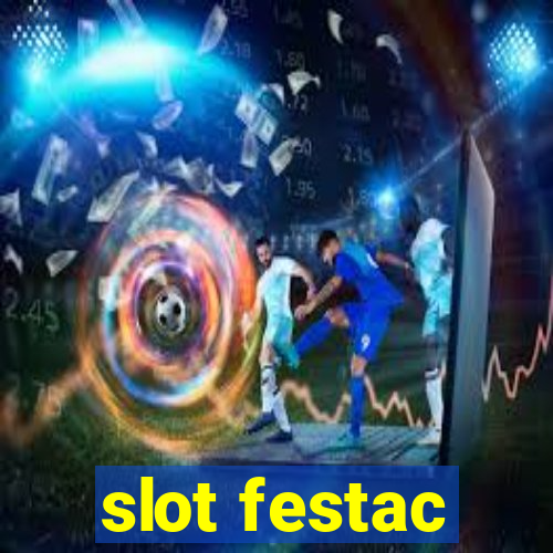 slot festac