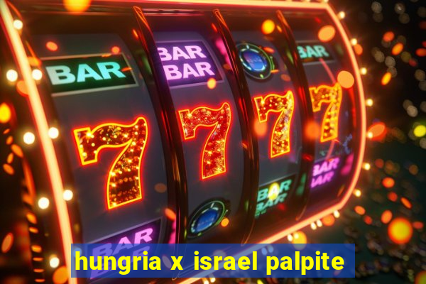 hungria x israel palpite