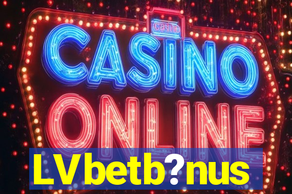 LVbetb?nus