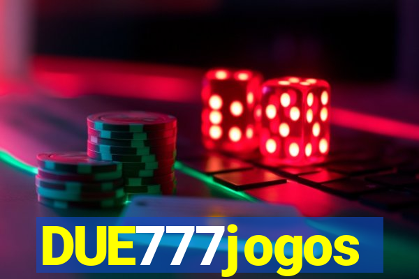 DUE777jogos